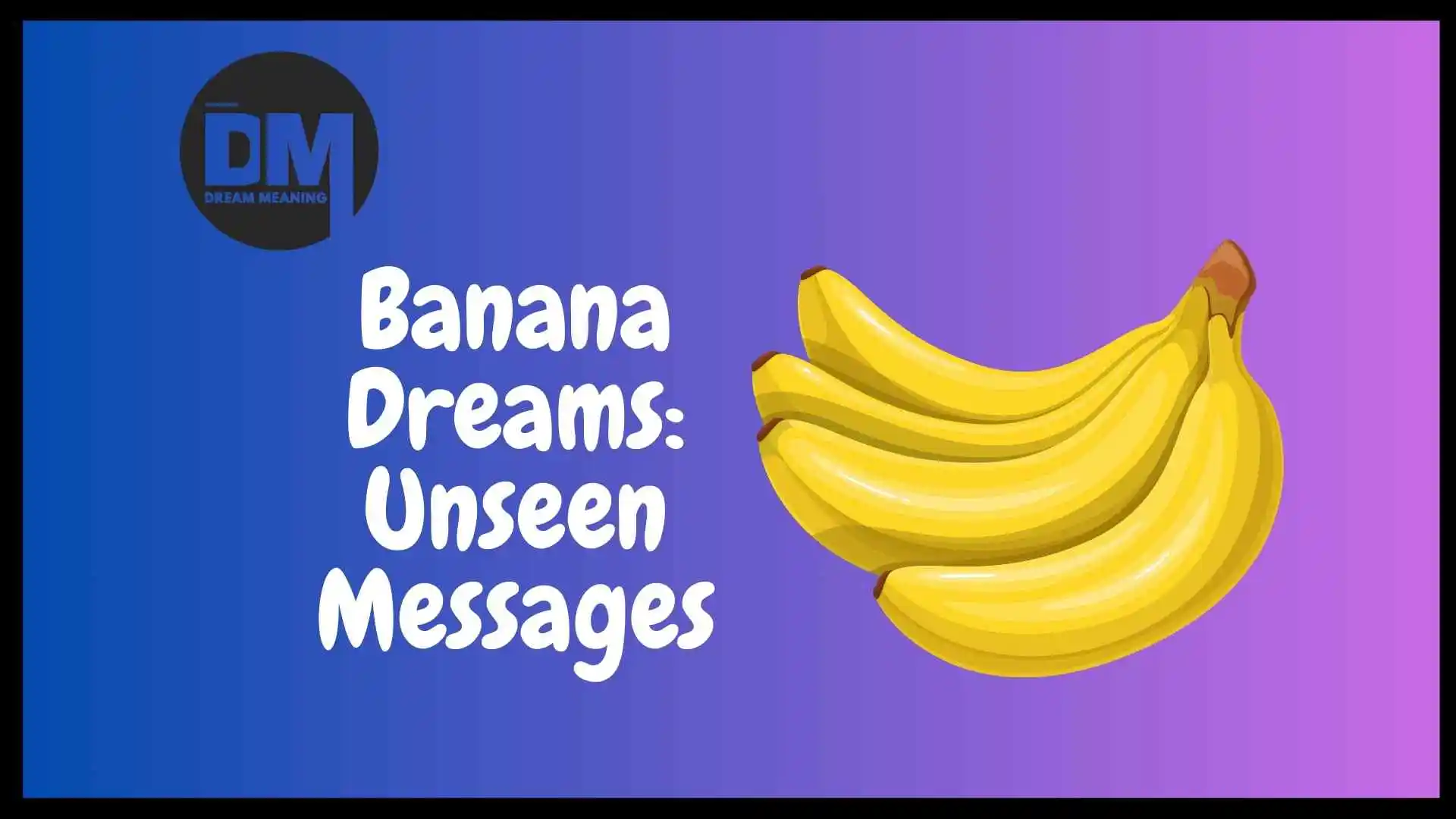 banana in dream