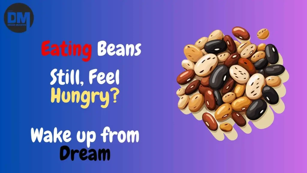 beans in dream