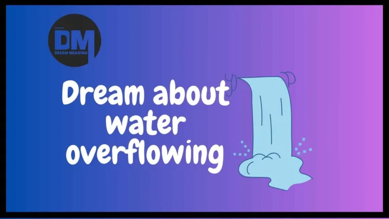 dream of overflowing water