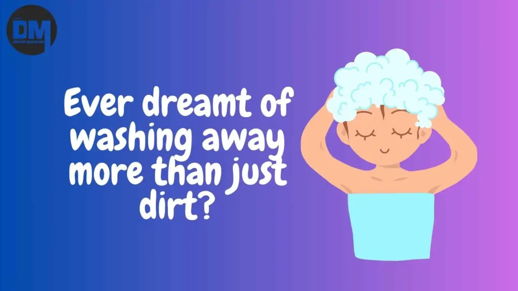 dream of washing body