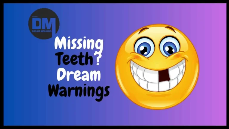 missing teeth in dream meaning