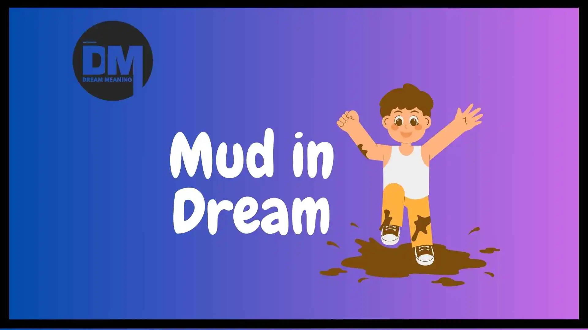 mud in dream