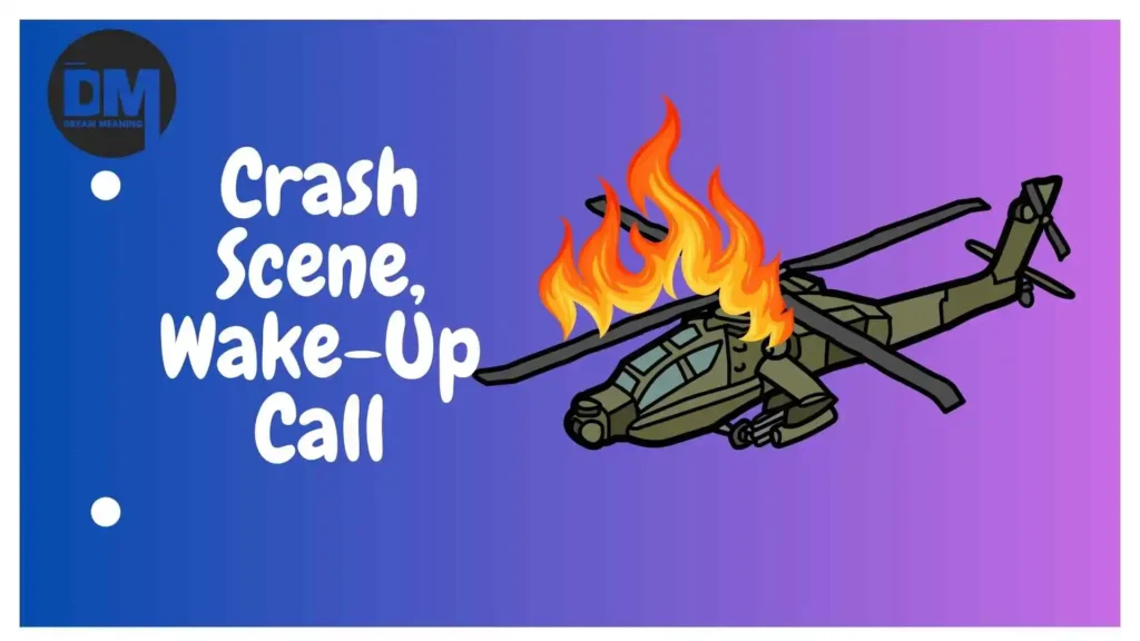 helicopter crash dream meaning